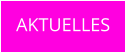 AKTUELLES